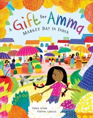 Gift for Amma: Market Day in India cena un informācija | Grāmatas mazuļiem | 220.lv