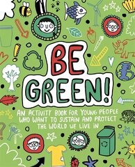 Be Green! Mindful Kids Global Citizen цена и информация | Книги для малышей | 220.lv