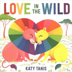 Love in the Wild Board Book цена и информация | Книги для самых маленьких | 220.lv