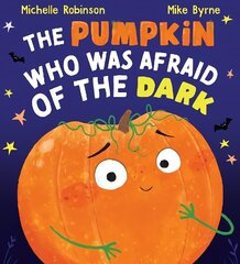 Pumpkin Who was Afraid of the Dark cena un informācija | Grāmatas mazuļiem | 220.lv