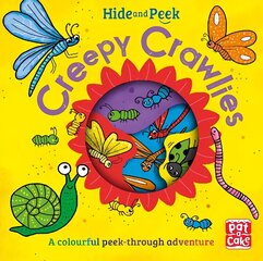 Hide and Peek: Creepy Crawlies: A colourful peek-through adventure board book цена и информация | Книги для малышей | 220.lv