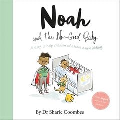 Noah and the No-Good Baby цена и информация | Книги для самых маленьких | 220.lv