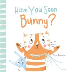 Have You Seen Bunny? цена и информация | Книги для малышей | 220.lv