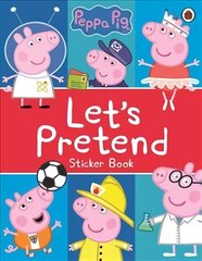Peppa Pig: Let's Pretend!: Sticker Book цена и информация | Книги для малышей | 220.lv