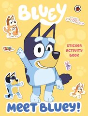 Bluey: Meet Bluey! Sticker Activity Book cena un informācija | Grāmatas mazuļiem | 220.lv