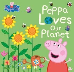 Peppa Pig: Peppa Loves Our Planet цена и информация | Книги для малышей | 220.lv