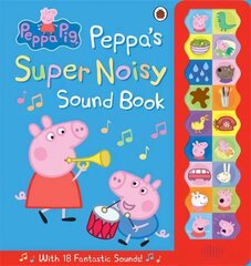 Peppa Pig: Peppa's Super Noisy Sound Book cena un informācija | Grāmatas mazuļiem | 220.lv