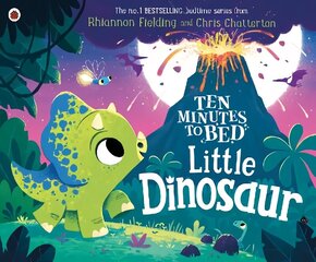 Ten Minutes to Bed: Little Dinosaur cena un informācija | Grāmatas mazuļiem | 220.lv