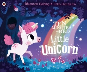 Ten Minutes to Bed: Little Unicorn cena un informācija | Grāmatas mazuļiem | 220.lv