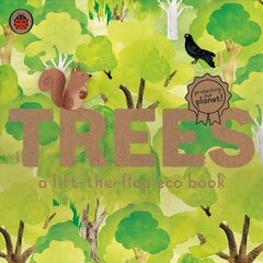 Trees: A lift-the-flap eco book cena un informācija | Grāmatas mazuļiem | 220.lv