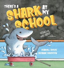 There's a Shark at my School cena un informācija | Grāmatas mazuļiem | 220.lv