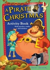 Pirate Christmas Activity Book New edition cena un informācija | Grāmatas mazuļiem | 220.lv