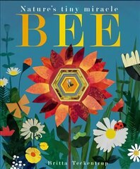 Bee: Nature's tiny miracle цена и информация | Книги для самых маленьких | 220.lv