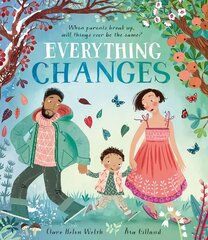 Everything Changes цена и информация | Книги для малышей | 220.lv