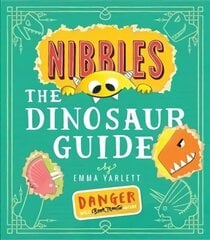 Nibbles the Dinosaur Guide цена и информация | Книги для малышей | 220.lv