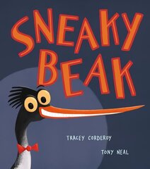 Sneaky Beak цена и информация | Книги для малышей | 220.lv