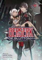 Berserk of Gluttony (Light Novel) Vol. 7 cena un informācija | Fantāzija, fantastikas grāmatas | 220.lv