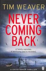 Never Coming Back: The gripping Richard & Judy thriller from the bestselling author of No One Home 4th Revised edition cena un informācija | Fantāzija, fantastikas grāmatas | 220.lv