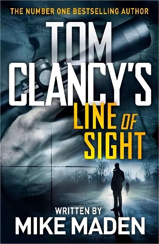 Tom Clancy's Line of Sight: THE INSPIRATION BEHIND THE THRILLING AMAZON PRIME SERIES JACK RYAN cena un informācija | Fantāzija, fantastikas grāmatas | 220.lv