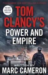 Tom Clancy's Power and Empire: INSPIRATION FOR THE THRILLING AMAZON PRIME SERIES JACK RYAN цена и информация | Фантастика, фэнтези | 220.lv