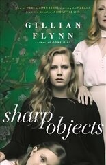 Sharp Objects: A major HBO & Sky Atlantic Limited Series starring Amy Adams, from the director of BIG LITTLE LIES, Jean-Marc Vallee cena un informācija | Fantāzija, fantastikas grāmatas | 220.lv