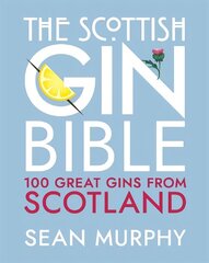 Scottish Gin Bible цена и информация | Книги рецептов | 220.lv