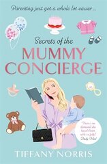 Secrets of the Mummy Concierge: The perfect Christmas gift: 'There's no demand she hasn't been able to   fulfil' Daily Mail цена и информация | Самоучители | 220.lv