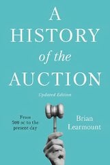 History of the Auction 2nd edition цена и информация | Книги об искусстве | 220.lv
