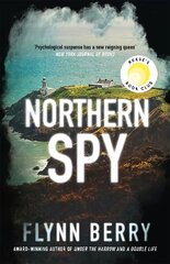 Northern Spy: A Reese Witherspoon's Book Club Pick cena un informācija | Fantāzija, fantastikas grāmatas | 220.lv