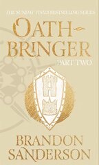 Oathbringer Part Two: The Stormlight Archive Book Three cena un informācija | Fantāzija, fantastikas grāmatas | 220.lv