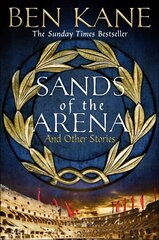 Sands of the Arena and Other Stories cena un informācija | Fantāzija, fantastikas grāmatas | 220.lv