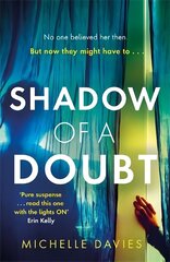 Shadow of a Doubt: The twisty psychological thriller inspired by a real life story that will keep you reading long into the night cena un informācija | Fantāzija, fantastikas grāmatas | 220.lv