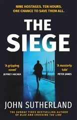 Siege: The fast-paced thriller from a former Met Police negotiator cena un informācija | Fantāzija, fantastikas grāmatas | 220.lv