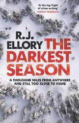 Darkest Season: The most chilling winter thriller of 2022 цена и информация | Фантастика, фэнтези | 220.lv