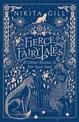 Fierce Fairytales: & Other Stories to Stir Your Soul цена и информация | Фантастика, фэнтези | 220.lv