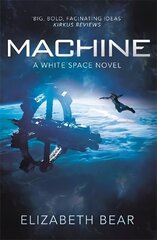 Machine: A White Space Novel Unabridged edition цена и информация | Фантастика, фэнтези | 220.lv