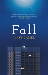 Fall: A spellbinding novel of race, family and friendship by the critically acclaimed author of Attend цена и информация | Фантастика, фэнтези | 220.lv