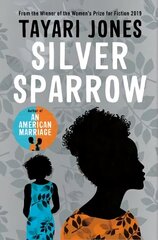 Silver Sparrow: From the Winner of the Women's Prize for Fiction, 2019 MMP cena un informācija | Fantāzija, fantastikas grāmatas | 220.lv