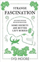 Strange Fascination: An Essex Witch Museum Mystery cena un informācija | Fantāzija, fantastikas grāmatas | 220.lv