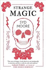 Strange Magic: An Essex Witch Museum Mystery cena un informācija | Fantāzija, fantastikas grāmatas | 220.lv