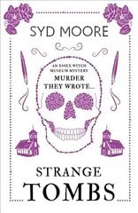 Strange Tombs - An Essex Witch Museum Mystery: An Essex Witch Museum Mystery цена и информация | Фантастика, фэнтези | 220.lv