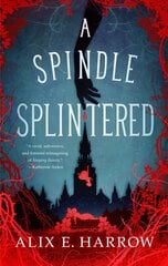 Spindle Splintered цена и информация | Фантастика, фэнтези | 220.lv