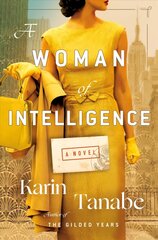 Woman of Intelligence: A Novel cena un informācija | Fantāzija, fantastikas grāmatas | 220.lv