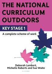 National Curriculum Outdoors: KS1 цена и информация | Книги по социальным наукам | 220.lv