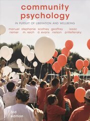 Community Psychology: In Pursuit of Liberation and Wellbeing 3rd edition цена и информация | Книги по социальным наукам | 220.lv