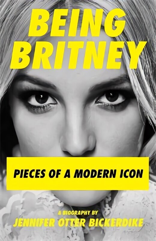 Being Britney: Pieces of a Modern Icon цена и информация | Mākslas grāmatas | 220.lv