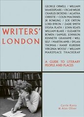 Writers' London: A Guide to Literary People and Places цена и информация | Путеводители, путешествия | 220.lv