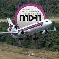Story Of The MD-11 цена и информация | Путеводители, путешествия | 220.lv