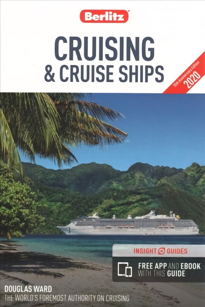Berlitz Cruising & Cruise Ships 2020 (Berlitz Cruise Guide with free eBook) 28th Revised edition цена и информация | Ceļojumu apraksti, ceļveži | 220.lv