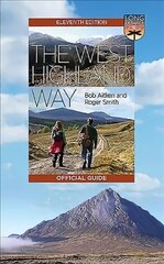 West Highland Way: The Official Guide 11th Edition цена и информация | Путеводители, путешествия | 220.lv